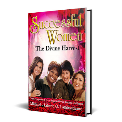 THE DIVINE HARVEST OF 21st CENTURY SUCCESSFUL WOMEN - BMS MANGOES MARKETPLACE