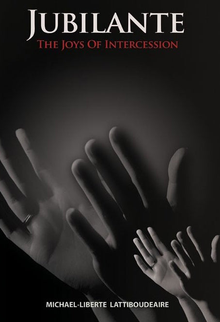 Jubilante: The Joys Of Intercession - BMS MANGOES MARKETPLACE