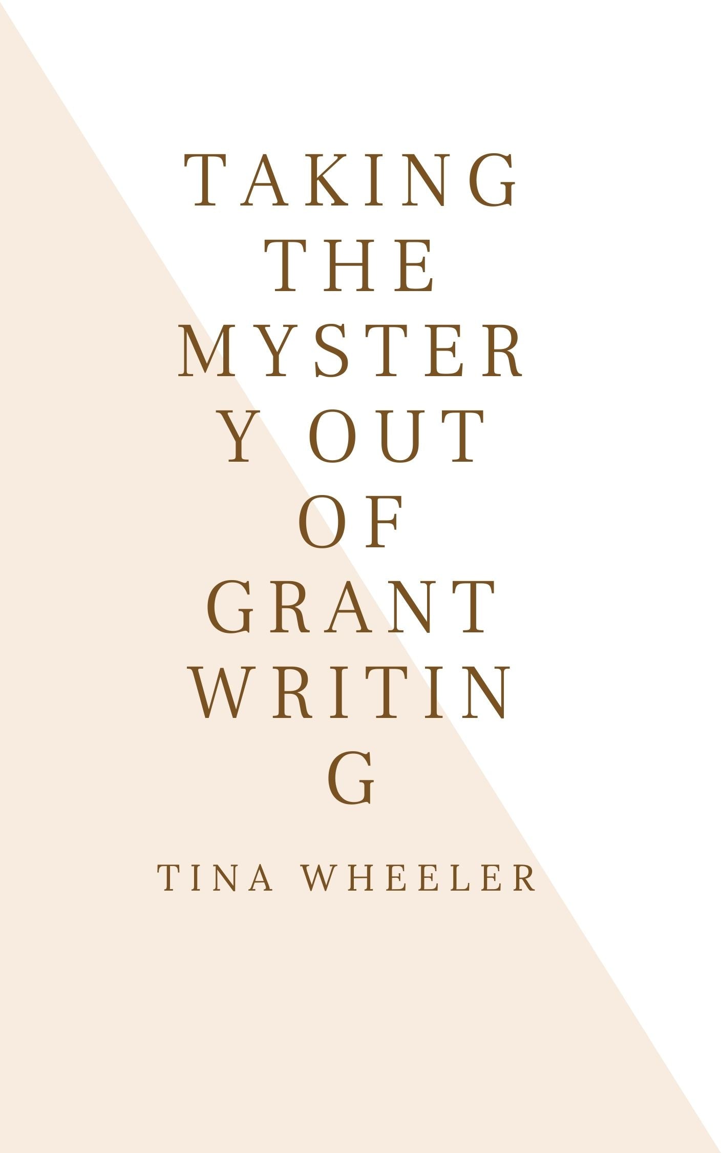 TAKING THE MYSTERY OUT OF GRANTWRITING - BMS MANGOES MARKETPLACE