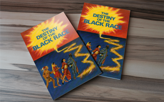 THE DESTINY OF THE BLACK RACE - BMS MANGOES MARKETPLACE